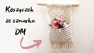 MAKRAMA 🌿Jak zrobić koszyczek ze sznurka 🌹 Macrame basket [upl. by Ytisahc]