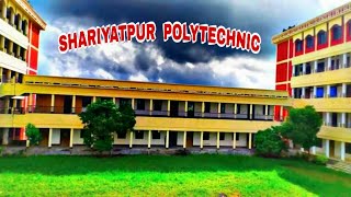 Shariatpur Govt polytechnic Institute।শরীয়তপুর পলিটেকনিক ইনস্টিটিউট। [upl. by Anahsahs]