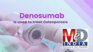 Denosumab is used to treat Osteoporosis [upl. by Aronson]