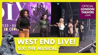 West End LIVE 2018 Six [upl. by Joel537]