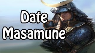 Date Masamune The One Eyed Dragon Japanese History Explained [upl. by Etsirk]