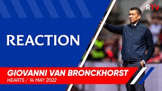 REACTION  Giovanni van Bronckhorst  14 May 2022 [upl. by Aneled808]