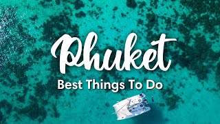 PHUKET THAILAND 2023  10 BEST Things To Do In amp Around Phuket [upl. by Cirdnek273]