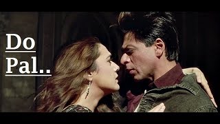 Do Pal  VeerZaara  Shah Rukh Khan  Preity Zinta  Lata Mangeshkar  Sonu Nigam Full Song Lyrics [upl. by Eugenia]