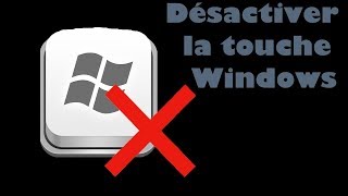 Désactiver la touche Windows en 1 clic [upl. by Milissent236]