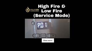 GLOWWORM ENERGY HIGH FIRE LOW FIRE SERVICE MODE P01 0100 [upl. by Giff]