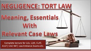 Negligence Law of Tort I Meaning Essential Elements I Important Case Laws [upl. by Horodko]