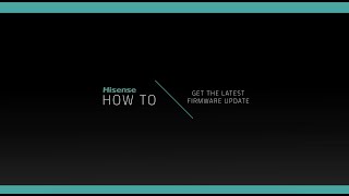 How to update the firmware on your Hisense TV  Hisense Australia [upl. by Roter]