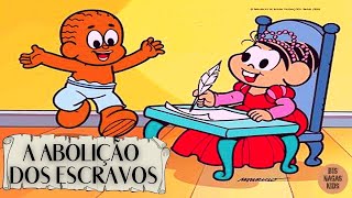 A ABOLIÇÃO DOS ESCRAVOS POR TURMA DA MÔNICA  EDUCAÇÃO INFANTIL AULA SOBRE ESCRAVATURALEI ÁUREA [upl. by Adidnac602]