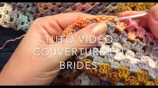 La couverture en brides de Bobine amp Pelote  le tuto vidéo [upl. by Rotciv]