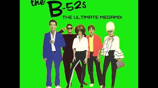 The B52s Ultimate Megamix [upl. by Amiaj74]