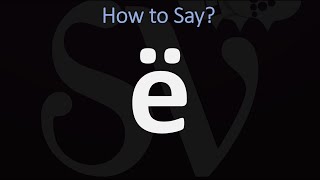 How to Pronounce ë [upl. by Clea]