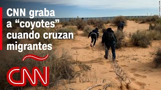 Así cruzan los quotcoyotesquot a personas en la frontera CNN graba operación de tráfico de inmigrantes [upl. by Ace]