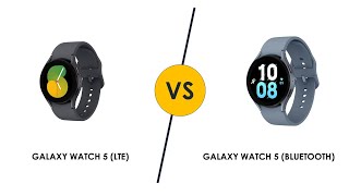 Galaxy Watch 5 LTE vs Bluetooth [upl. by Aleek107]