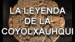 LEYENDA DE LA COYOLXAUHQUI [upl. by Fayette]