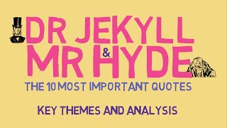 The 10 Most Important Quotes in Jekyll and Hyde [upl. by Adran397]