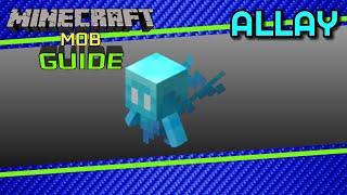 Allay  Minecraft Mob Guide [upl. by Ynnos]