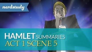 Hamlet Summary Act 1 Scene 5  Nerdstudy [upl. by Ailyt]