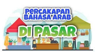 Di Pasar  percakapan bahasa Arab  Belajar bahasa Arab [upl. by Adlig]