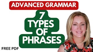 Types of Phrases  7 Types  English Grammar  Syntax [upl. by Aisaim420]