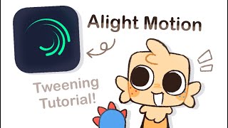 Simple Alight Motion Tweening Tutorial [upl. by Imim]