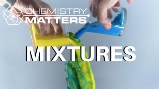 What Are Mixtures  Chemistry Matters [upl. by Edlihtam]