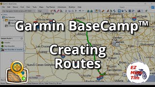 Garmin BaseCamp™ Creating Routes [upl. by Eras109]