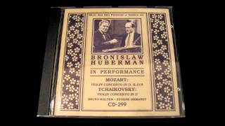 Bronislaw Huberman TCHAIKOVSKY Violin Concerto [upl. by Amsirak400]