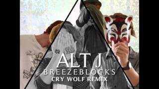 Altj  Breezeblocks Cry Wolf Remix [upl. by Petes]