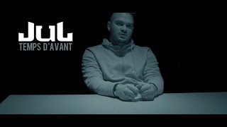 JuL  Temps Davant  Clip officiel  2018 [upl. by Zasuwa226]