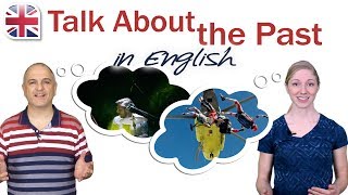 How to Talk About the Past in English [upl. by Tri]