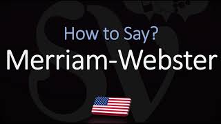 How to Pronounce Merriam Webster CORRECTLY [upl. by Jeffrey699]