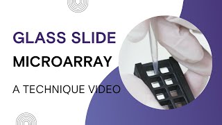 Glass Slide Microarray Technique Video [upl. by Dyl]