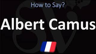 How to Pronounce Albert Camus  French amp English Pronunciation [upl. by Acisseg]