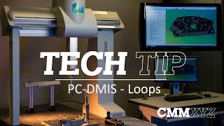 PCDMIS Loops  PCDMIS Tech Tips  CMMXYZ [upl. by Gaby]