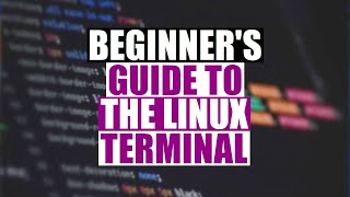 Beginners Guide To The Linux Terminal [upl. by Eecyac]