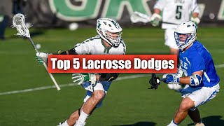 The Top 5 Best Lacrosse Dodges UNGUARDABLE [upl. by Suoirrad]