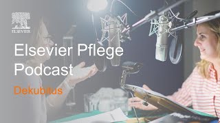 Dekubitus  Elsevier Pflege Podcast [upl. by Aeli]