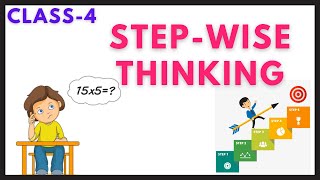 Class 4  Stepwise Thinking  Chapter 7  ICSE Syllabus [upl. by Akapol487]