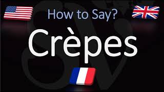 How to Pronounce Crepes CORRECTLY [upl. by Holds]