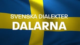 Svenska Dialekter – Dalmål Voice To Me [upl. by Sharma]