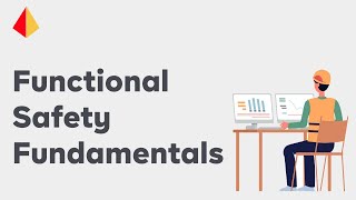 Functional Safety Fundamentals [upl. by Relly]