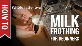 How To Milk Frothing for Beginners 5 Tips [upl. by Ketti]