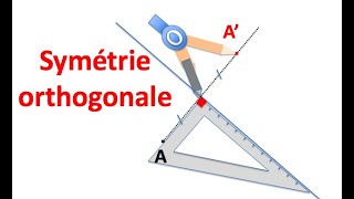 La symétrie orthogonale [upl. by Pawsner]