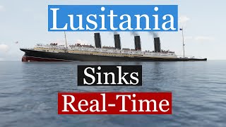 Lusitania Real Time Sinking Animation [upl. by Zerep]