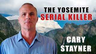 Serial Killer Documentary Cary Stayner The Yosemite Killer [upl. by Benilda]