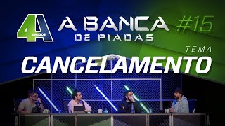 BANCA DE PIADAS  CANCELAMENTO  15 [upl. by Abixah336]