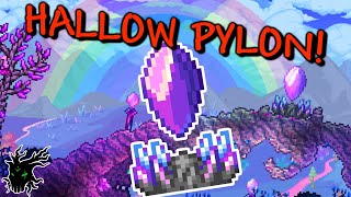 The Hallowed Cave Themed Pylon  Terraria 14 [upl. by Elinnet672]