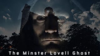 Haunted Britain  Minster Lovell Ruins  A Ghost Story 4K [upl. by Crescint788]