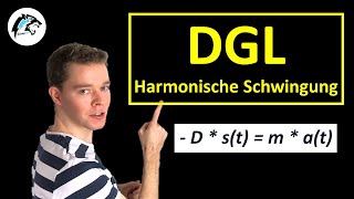 Differentialgleichung DGL für harmonische Schwingung  Physik Tutorial [upl. by Clemmy645]